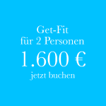Get-Fit für zwei Personen* 1.600 Euro jetzt buchen